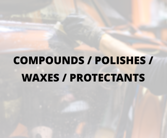 Compounds / Polishes / Waxes / Protectants